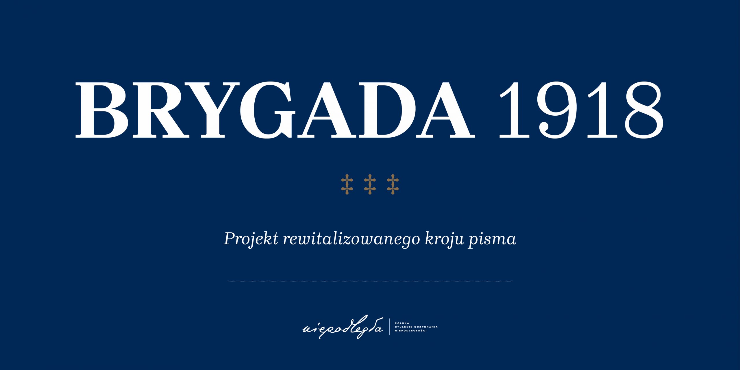 banner with letters in Brygada 1918 font