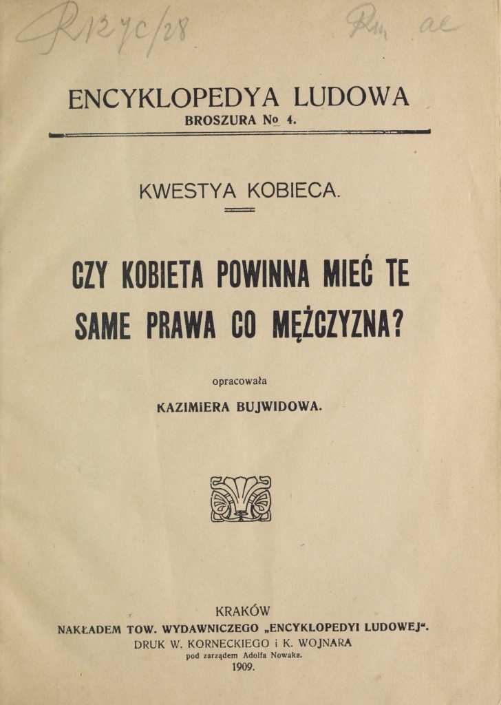Okładka broszurki Kazimiery Bujwidowej Czy kobieta powinna mieć te same prawa co mężczyzna?, Kraków 1909, Polona