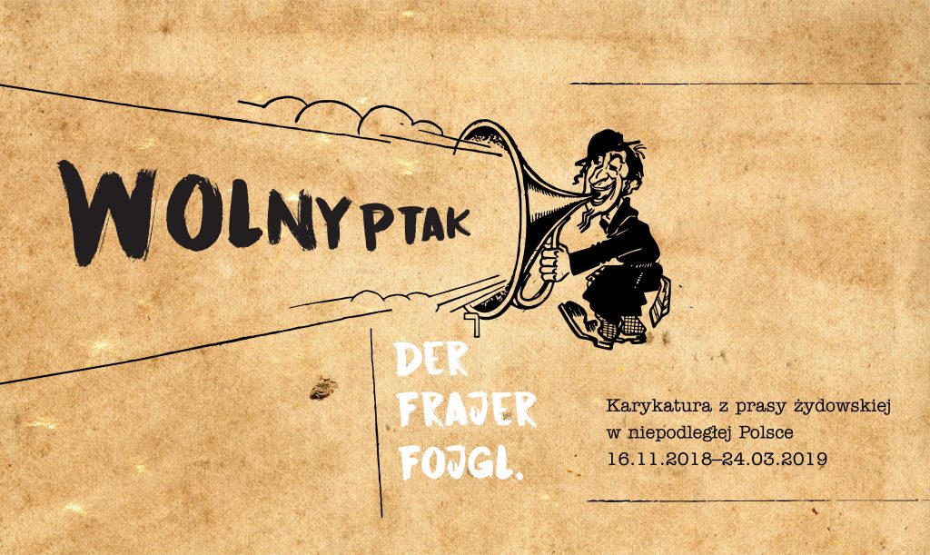 plakat wystawy Wolny Ptak; grafika, postać Żyda z megafonem, zaproszenie