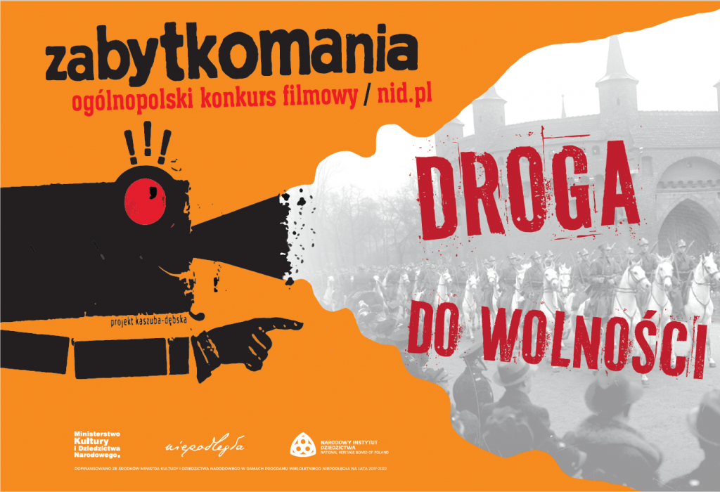Plakat konkursu Zabytkomania 2019 z hasłem edycji "Droga do wolności"