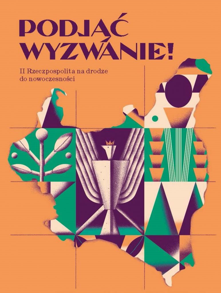 okładka publikacji "Podjąć wyzwanie! II Rzeczpospolita na drodze do nowoczesności"